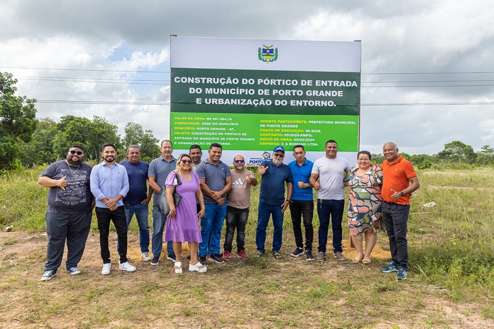 LANÇAMENTO DA PLACA PARA O INÍCIO DE CONSTRUÇÃO DO PÓRTICO DE ENTRADA DE PORTO GRANDE E URBANIZAÇÃO DO ENTORNO.